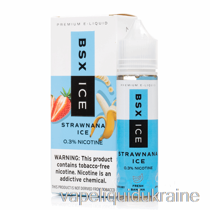 Vape Ukraine Strawnana Ice - BSX ICE - 60mL 0mg